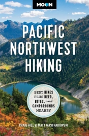 Moon Pacific Northwest Hiking (Second Edition, Revised)
