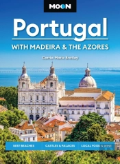 Moon Portugal: With Madeira & The Azores (Fourth Edition)