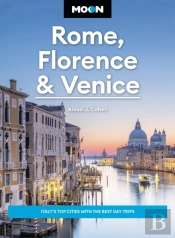 Moon Rome, Florence & Venice (Fourth Edition)
