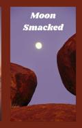 Moon Smacked