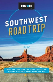 Moon Southwest Road Trip (Third Edition)