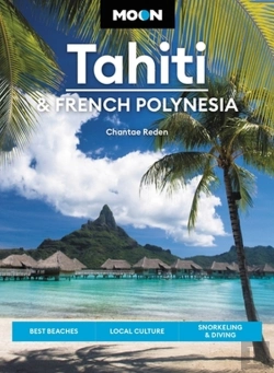 Bertrand.pt - Moon Tahiti & French Polynesia (First Edition)