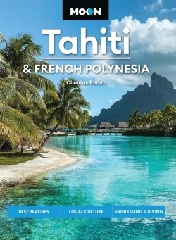 Bertrand.pt - Moon Tahiti & French Polynesia (Second Edition)