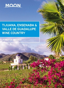 Bertrand.pt - Moon Tijuana, Ensenada & Valle De Guadalupe Wine Country (First Edition)
