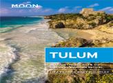 Moon Tulum (Second Edition)