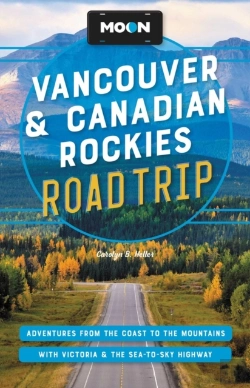 Bertrand.pt - Moon Vancouver & Canadian Rockies Road Trip (Third Edition)