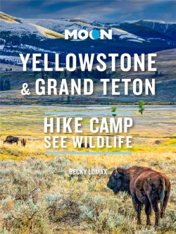 Bertrand.pt - Moon Yellowstone & Grand Teton (First Edition)