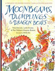 Moonbeams, Dumplings & Dragon Boats