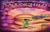Moonchild: City Of The Sun