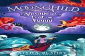 Moonchild: Voyage Of The Lost And Found