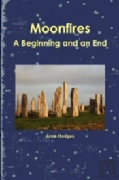 Moonfires - A Beginning And An End