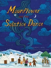 Moonflower And The Solstice Dance