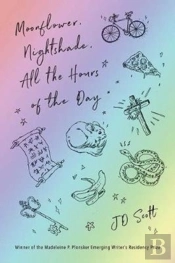 Moonflower, Nightshade, All The Hours Of The Day
