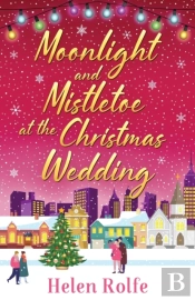 Moonlight And Mistletoe At The Christmas Wedding
