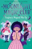 Moonlight Magic Club: Foxglove'S Magical Mix-Up