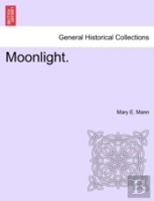 Moonlight.