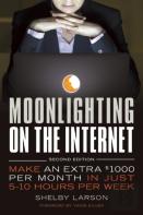 Moonlighting On The Internet