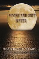 Moons And Soft Water