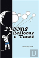 Moons, Balloons And Tunes