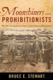 Moonshiners And Prohibitionsts