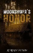 Moonshiner'S Honor
