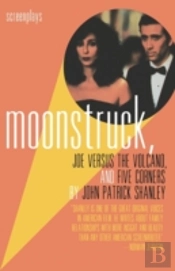 Moonstruck, Joe Versus The Volcano, And Five Corners