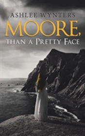 Moore, Than A Pretty Face