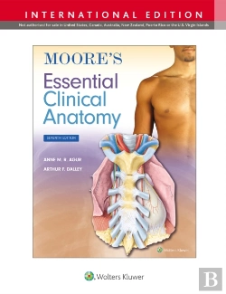 Bertrand.pt - Moore'S Essential Clinical Anatomy
