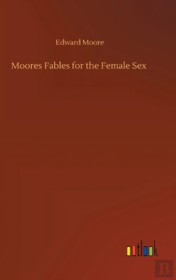 Bertrand.pt - Moores Fables For The Female Sex