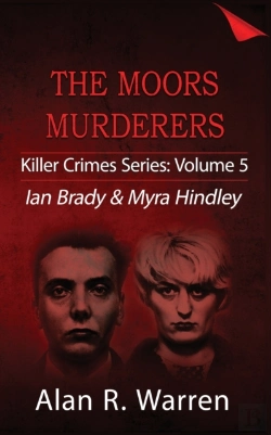 Bertrand.pt - Moors Murders; Ian Brady & Myra Hindley