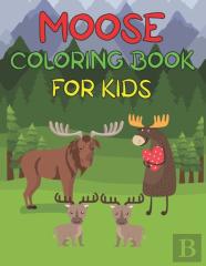 Moose Coloring Book For Kids