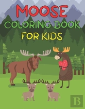 Moose Coloring Book For Kids