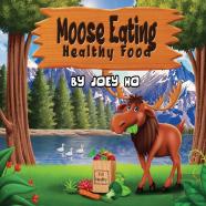 Moose Eating Healthy Food