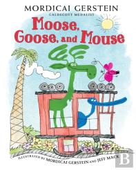 Moose, Goose, And Mouse