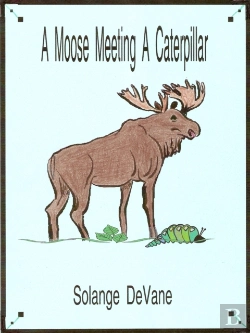 Bertrand.pt - Moose Meeting A Caterpillar