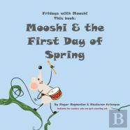 Mooshi & The First Day Of Spring