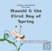 Mooshi & The First Day Of Spring