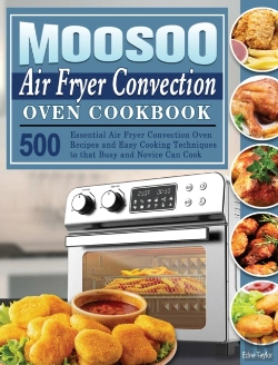 Bertrand.pt - Moosoo Air Fryer Convection Oven Cookbook