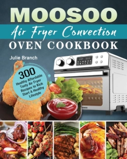 Bertrand.pt - Moosoo Air Fryer Convection Oven Cookbook