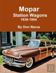 Mopar Station Wagons- 1939-1954