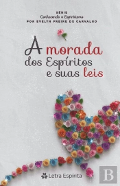 Morada Dos Espíritos E Suas Leis
