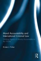 Moral Accountability And International Criminal Law
