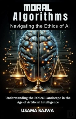 Bertrand.pt - Moral Algorithms Navigating The Ethics Of Ai