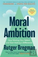 Moral Ambition