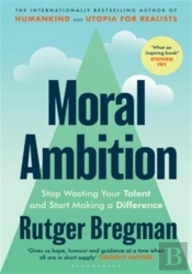 Moral Ambition