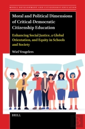 Moral And Political Dimensions Of Critical-Democratic Citizenship Education