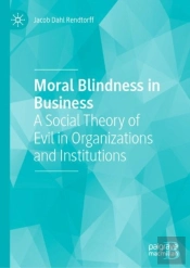 Moral Blindness In Business