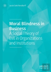 Moral Blindness In Business