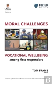 Moral Challenges Vocational Wellbeing Among First Responders
