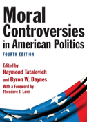 Moral Controversies In American Politics